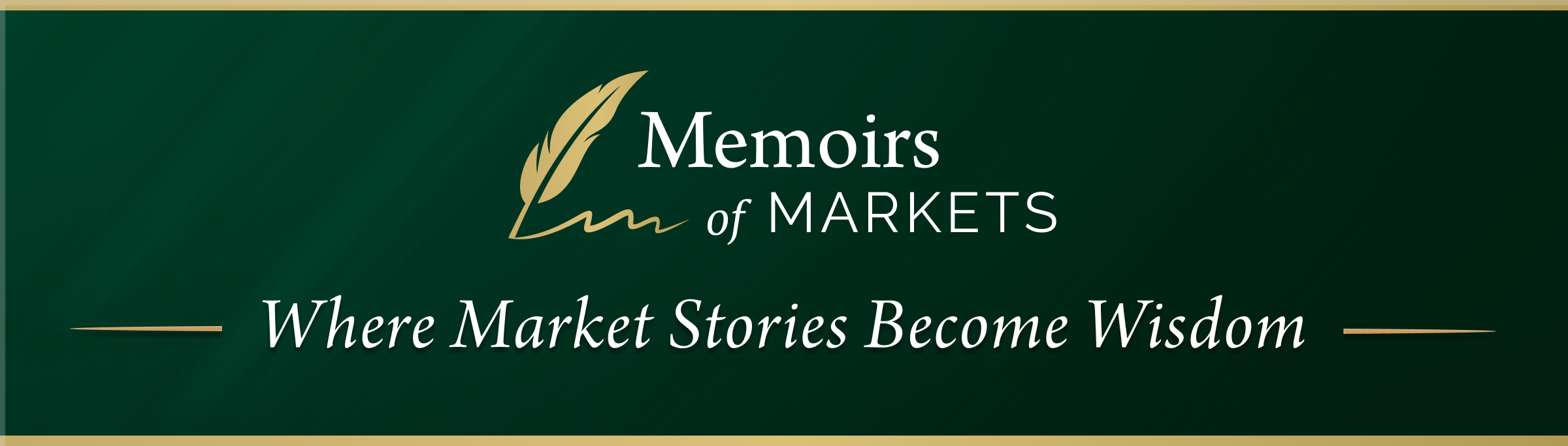 Memoirs Of Markets